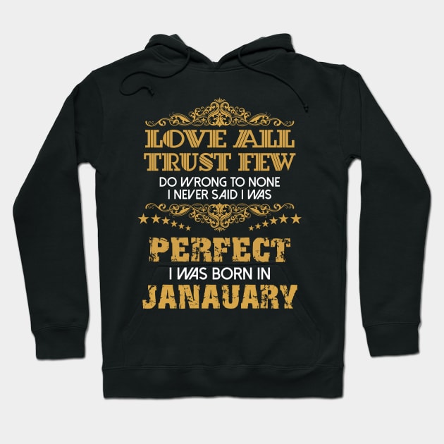 I Was Born In January Hoodie by Diannas